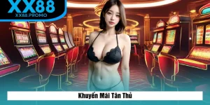 Khuyến Mãi Tân Thủ